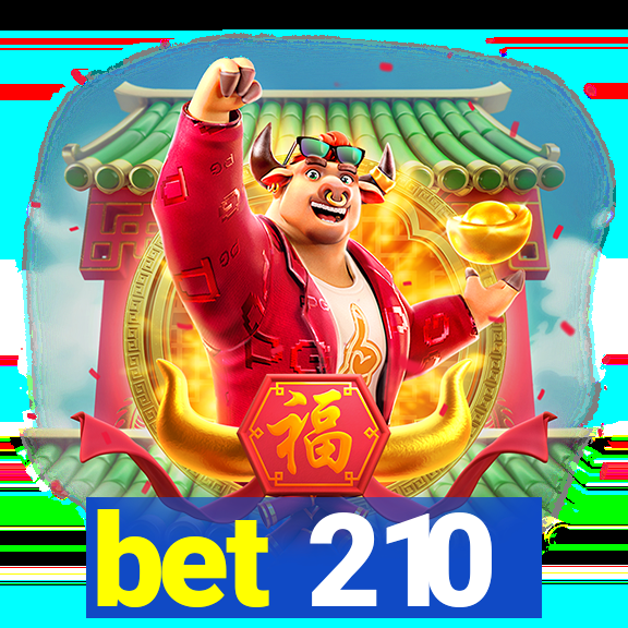 bet 210